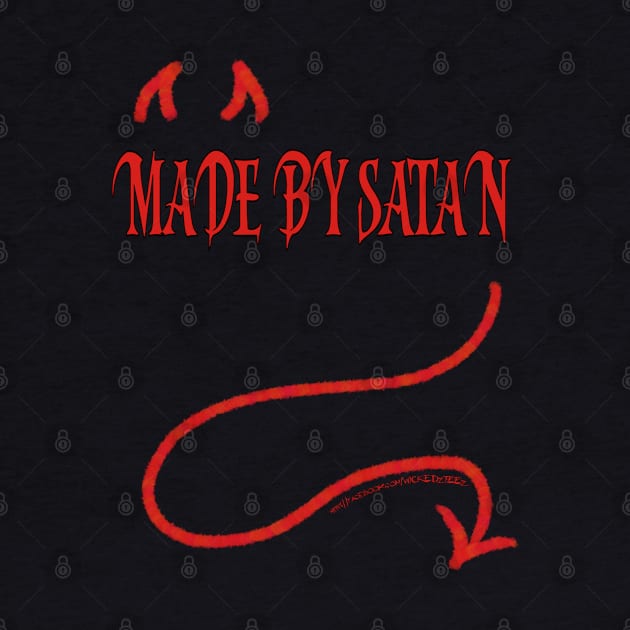 Made by Satan by Wicked9mm